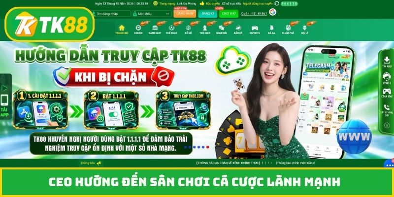 CEO hướng đến sân chơi cá cược lành mạnh