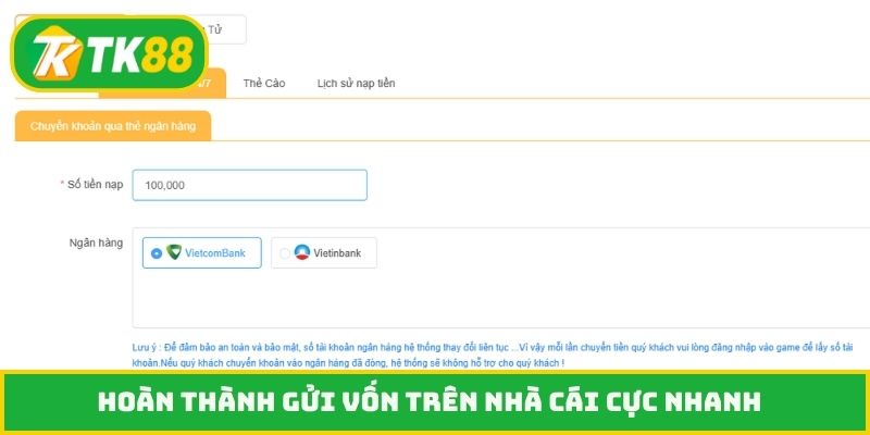 Hoàn thành gửi vốn trên nhà cái cực nhanh