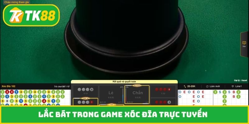 Lắc bát trong game xóc đĩa trực tuyến